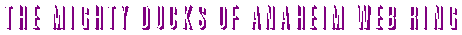 Mighty Ducks of Anaheim Web Ring