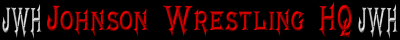 Click
Here to goto WCW/nWo Wrestling Headquarters