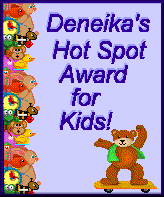 Deneika's Kid Award