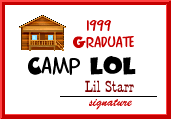 Camp LOL 1999 Graduate