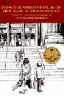 From the Mixed-Up Files of Mrs. Basil E. Frankweiler