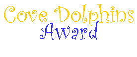 The Cove Dolphins Award