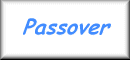 Passover!