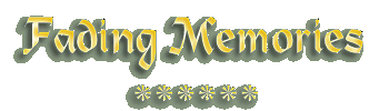 Fading Memories