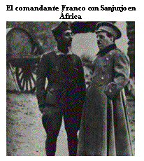 Cuadro de texto: El comandante Franco con Sanjurjo en �frica  