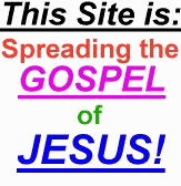 for Spreading the Gospel of Jesus