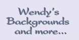Wendy's Backgrounds and More