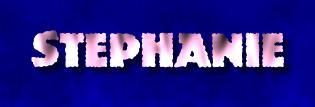 STEPHANIE