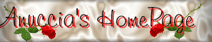 ANUCCIA'S HOME PAGE