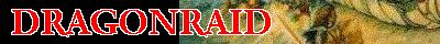 [ DragonRaid ]