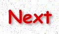 NEXT