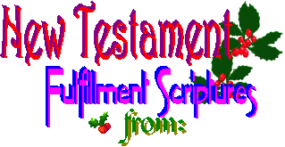 New Testament Fulfillment Scriptures from