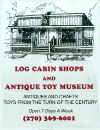 Log Cabin Shops and Antique Toy Museum