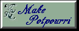Make your own Potpourri