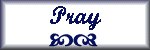 Pray