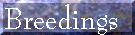 Breedings