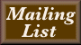 Mailing List