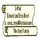 E-Mail Ed and Erma at erma_boyd@hotmail.com