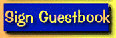 Leave Number1Brat a note that you visited in her guestbook !