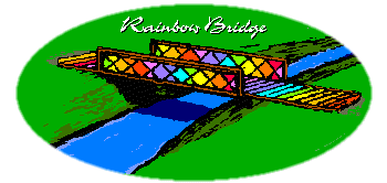 The Rainbow Bridge...Click here to read the poem.