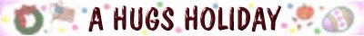A HUGS Holiday