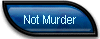 Not Murder