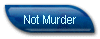 Not Murder