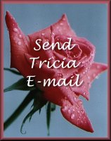 E-mail Tricia with your comments/suggestions!