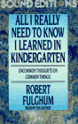 All I Really Need To Know I Learned In Kindergarten