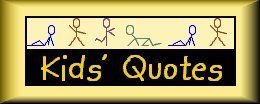 to Kids' Quotes
