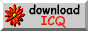 Go to ICQ ( I SEEK YOU ) site