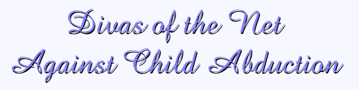 Diva's of the Net Against Child Abduction