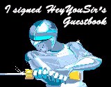 I signed HeyYouSir's Guestbook