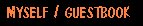About Myself and GuestBook