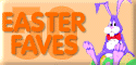 Easter Faves