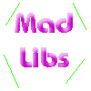 Mad Libs Link
