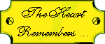 The Heart Remembers