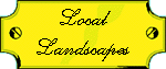 Local Landscapes