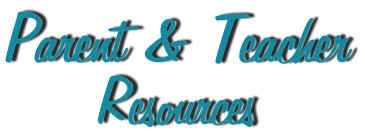 Parent & Teacher Resource Page