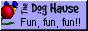 Dog Hause