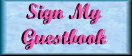 Sign My Guest book