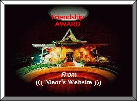 Friendship Award from Meor on 11 Dec 99