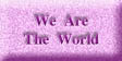 We Are The World (8378 bytes)