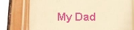 My Dad