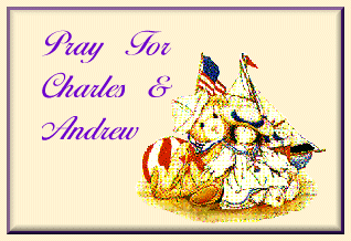 Pray for Charles and Andrew