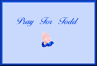 Pray for Todd