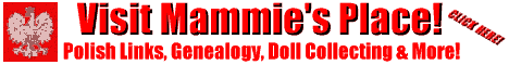 Click here for Mammie's Polish Links!