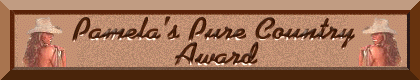 Pamela's Pure Country Award