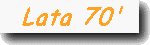 Lata 70'