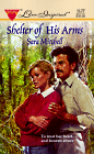 Shelter of His Arms (Love Inspired , No 31)